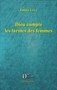 Produktbild: Dieu compte les larmes des femmes