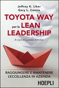 Produktbild: Toyota way per la lean leadership. Raggiungere e mantenere l'eccellenza in azienda