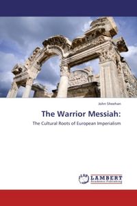 Produktbild: Sheehan, J: Warrior Messiah: