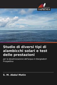 Produktbild: Studio di diversi tipi di alambicchi solari e test delle prestazioni
