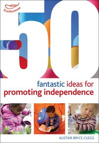 Produktbild: 50 Fantastic ideas for Promoting Independence
