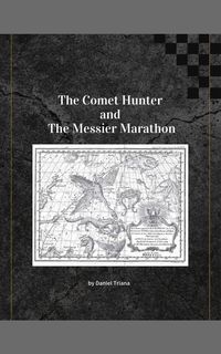 Produktbild: The Comet Hunter and The Messier Marathon