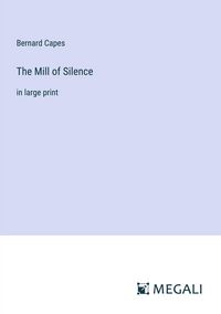 Produktbild: The Mill of Silence