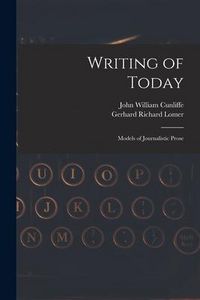 Produktbild: Writing of Today: Models of Journalistic Prose
