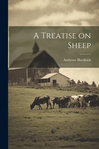 Produktbild: A Treatise on Sheep