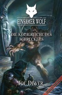 Produktbild: Einsamer Wolf 06 - Die K&ouml;nigreiche des Schreckens
