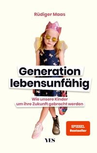 Bild vom Artikel Generation lebensunfähig vom Autor Rüdiger Maas
