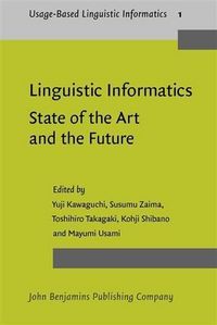 Produktbild: Linguistic Informatics - State of the Art and the Future