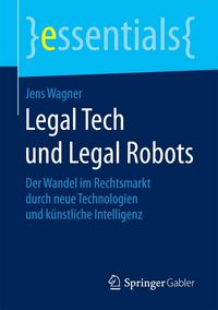 Produktbild: Legal Tech und Legal Robots