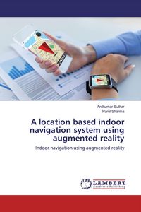 Produktbild: A location based indoor navigation system using augmented reality