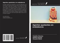 Produktbild: Agentes quelantes en endodoncia