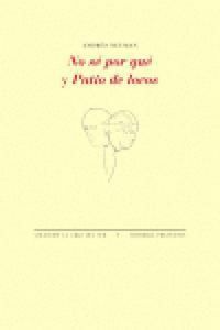 Produktbild: No s&eacute; por qu&eacute; ; Patio de locos