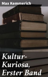 Produktbild: Kultur-Kuriosa, Erster Band