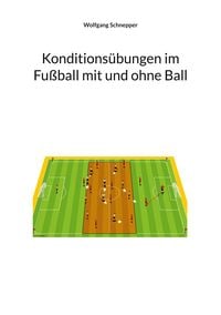 Produktbild: Konditions&uuml;bungen im Fu&szlig;ball mit und ohne Ball
