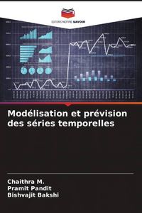 Produktbild: Mod&eacute;lisation et pr&eacute;vision des s&eacute;ries temporelles