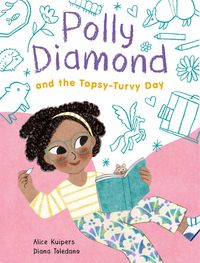 Produktbild: Polly Diamond and the Topsy-Turvy Day