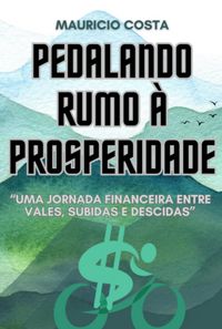Produktbild: Pedalando Rumo &Agrave; Prosperidade