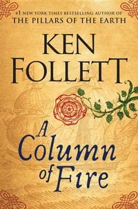 Bild vom Artikel A Column of Fire vom Autor Ken Follett