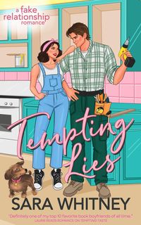 Produktbild: Tempting Lies: A Hot Fake-Relationship Romance (Cinnamon Roll Alphas, #3)