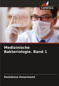 Produktbild: Medizinische Bakteriologie. Band 1