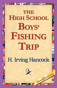 Produktbild: The High School Boys' Fishing Trip