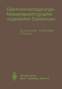 Produktbild: Elektronenanlagerungs-Massenspektrographie organischer Substanzen