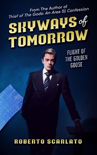 Produktbild: Skyways Of Tomorrow: Flight Of The Golden Goose
