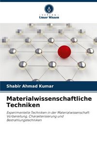 Produktbild: Materialwissenschaftliche Techniken