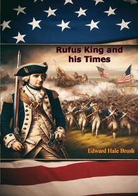 Produktbild: Rufus King and his Times