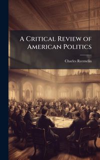 Produktbild: A Critical Review of American Politics