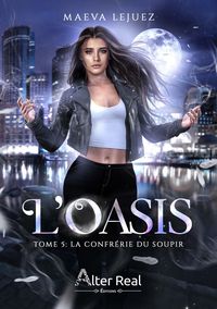 Produktbild: L'Oasis Tome 5 : La Confrerie du Soupir