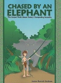 Produktbild: Chased by an Elephant: The Gospel Truth about Today's Stampeding Sexuality