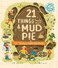 Produktbild: 21 Things to Do With a Mud Pie