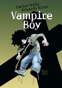 Bild vom Artikel Vampire Boy Gesamtausgabe vom Autor Carlos Trillo