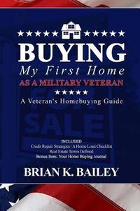 Produktbild: Buying My First Home As A Military Veteran