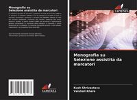 Produktbild: Monografia su Selezione assistita da marcatori