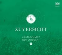 Produktbild: Zuversicht - Das Liederschatz-Projekt