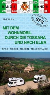 Produktbild: Mit dem Wohnmobil durch die Toskana und nach Elba