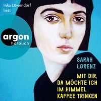 Produktbild: Mit dir, da m&ouml;chte ich im Himmel Kaffee trinken