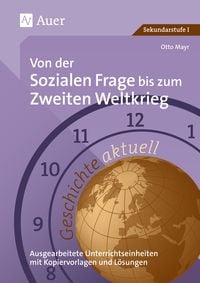 Produktbild: Geschichte aktuell. Von der sozialen Frage bis zum 2. Weltkrieg