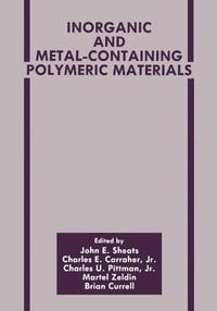Produktbild: Inorganic and Metal-Containing Polymeric Materials