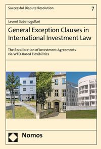 Produktbild: General Exception Clauses in International Investment Law