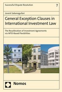 Produktbild: General Exception Clauses in International Investment Law