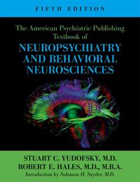Produktbild: The American Psychiatric Publishing Text of Neuropsychiatry and Behavioral Neurosciences