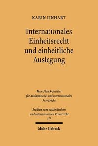 Produktbild: Internationales Einheitsrecht und einheitliche Auslegung