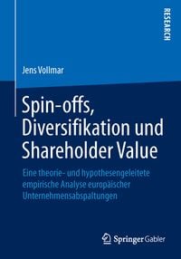 Produktbild: Spin-offs, Diversifikation und Shareholder Value