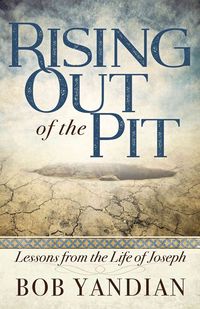 Produktbild: Rising Out of the Pit: Lessons from the Life of Joseph