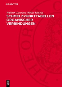 Produktbild: Schmelzpunkttabellen organischer Verbindungen