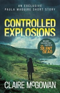 Produktbild: Controlled Explosions (A Paula Maguire Short Story)