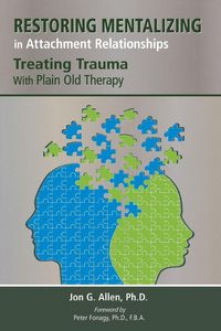Produktbild: Restoring Mentalizing in Attachment Relationships